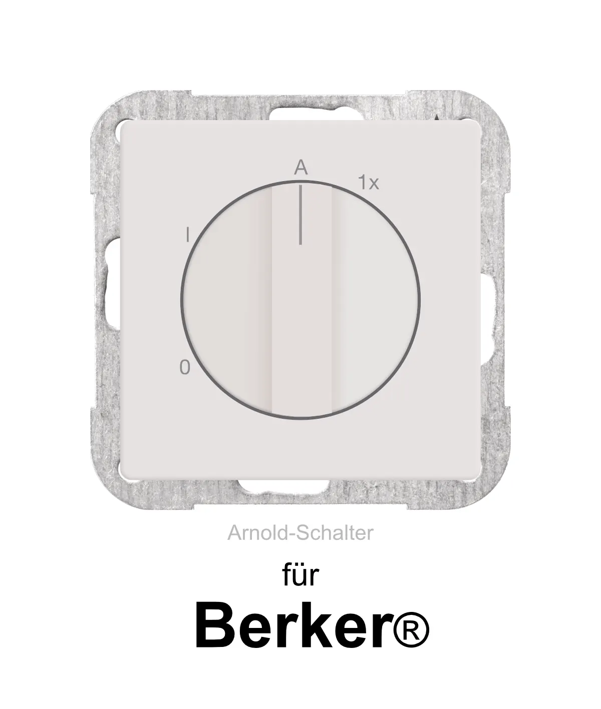 Arnold Schalter für Berker® - Fachhandel
