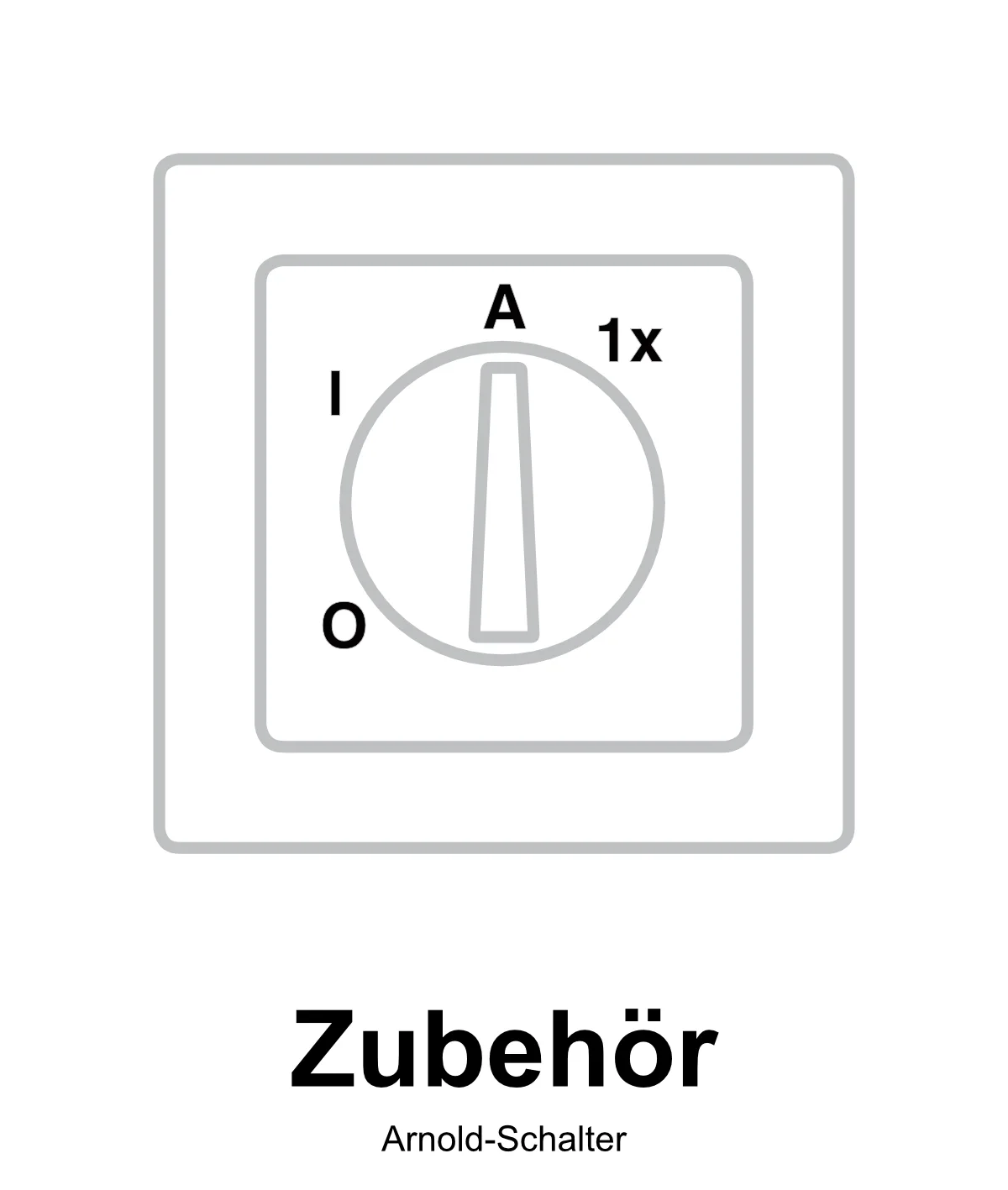 Arnold-Schalter Zubehör für Privatkunden